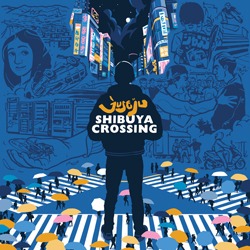 Albumcover von JUSE JU - Shibuya Crossing; gemaltes Bild einer riesigen Person in schwarz, die man von hinten sieht; sie steht auf einem Zebrastreifen voller winziger Menschen mit bunten Regenschirmen; im Hintergrund die Fassaden einer Großstadt und Skizzen von verschiedenen Szenen, die Menschen darstellen