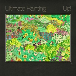 Albumcover von ULTIMATE PAINTING – Not Gonna Burn Myself Anymore; ein buntes Gemälde mit vielen kleinen unterschiedlichen Blumen