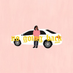 Yuno - No Going Back; Bild von einer schwarzen Frau, die vor einem weißen Auto steht, rosa Hintergrund