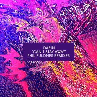 Cover von DARIN – "Can't Stay Away" (PHIL FULDNER Remix); grelles, pink violettes abstraktes Bild/Muster
