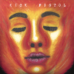 EP-Cover "Kick Pistol"